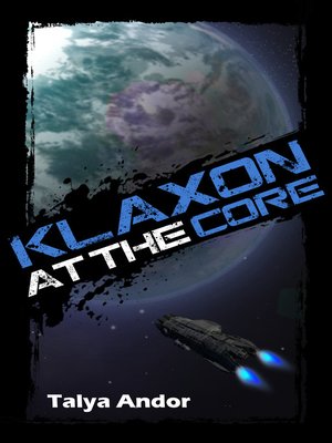 cover image of Klaxon at the Core